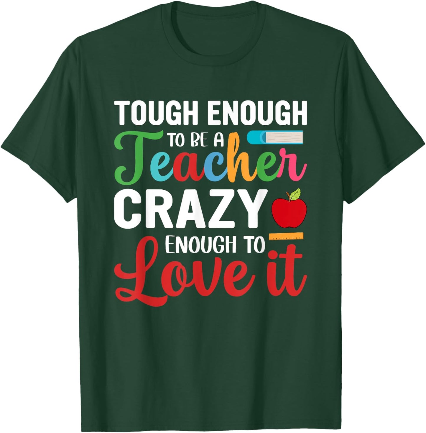 Crazy Teacher Men Women Funny School Teachers T-Shirt - T-Shirt | Forest