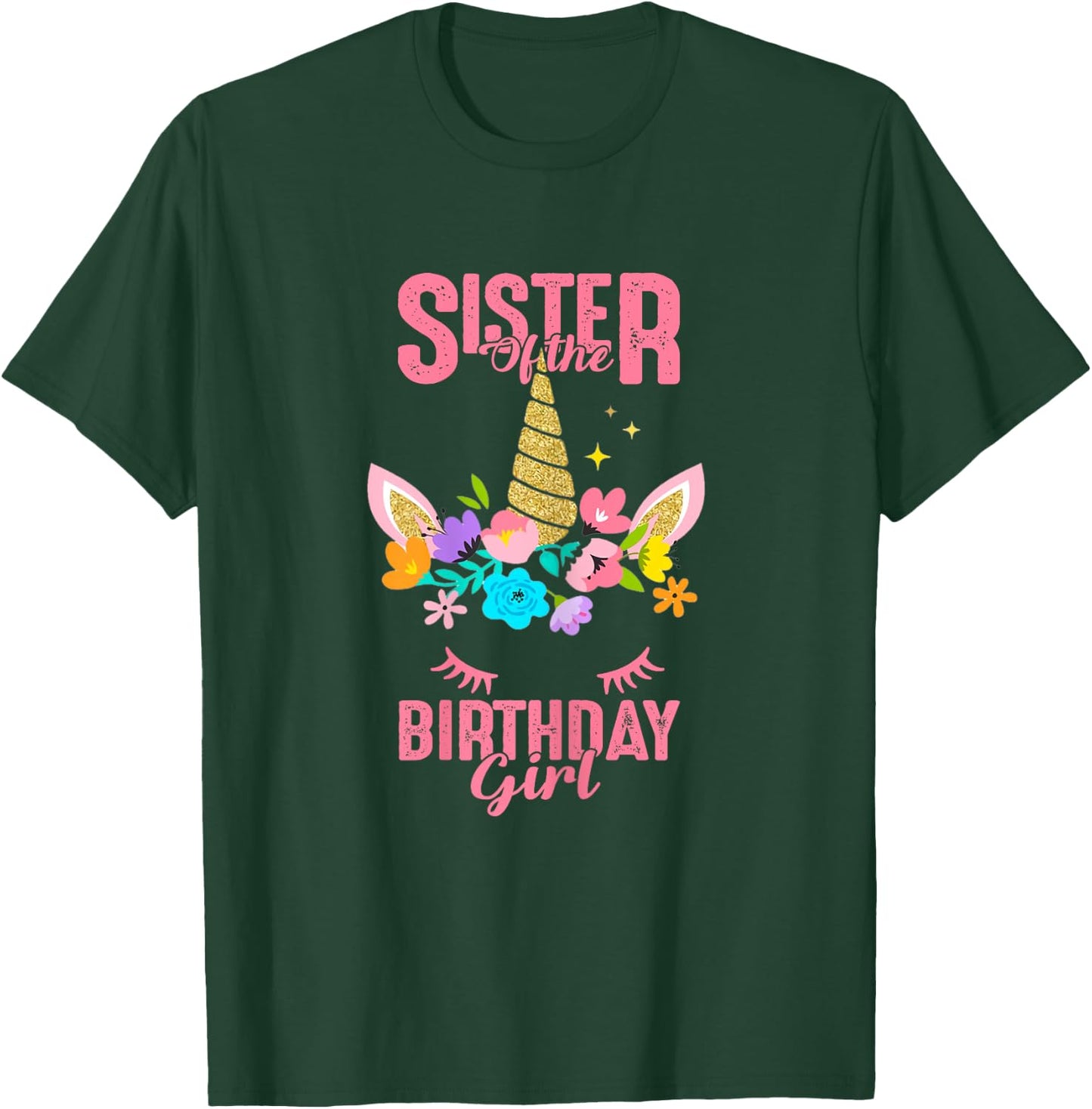Sister of the Birthday Girl Party Unicorn Birthday Matching T-Shirt - T-Shirt | Forest