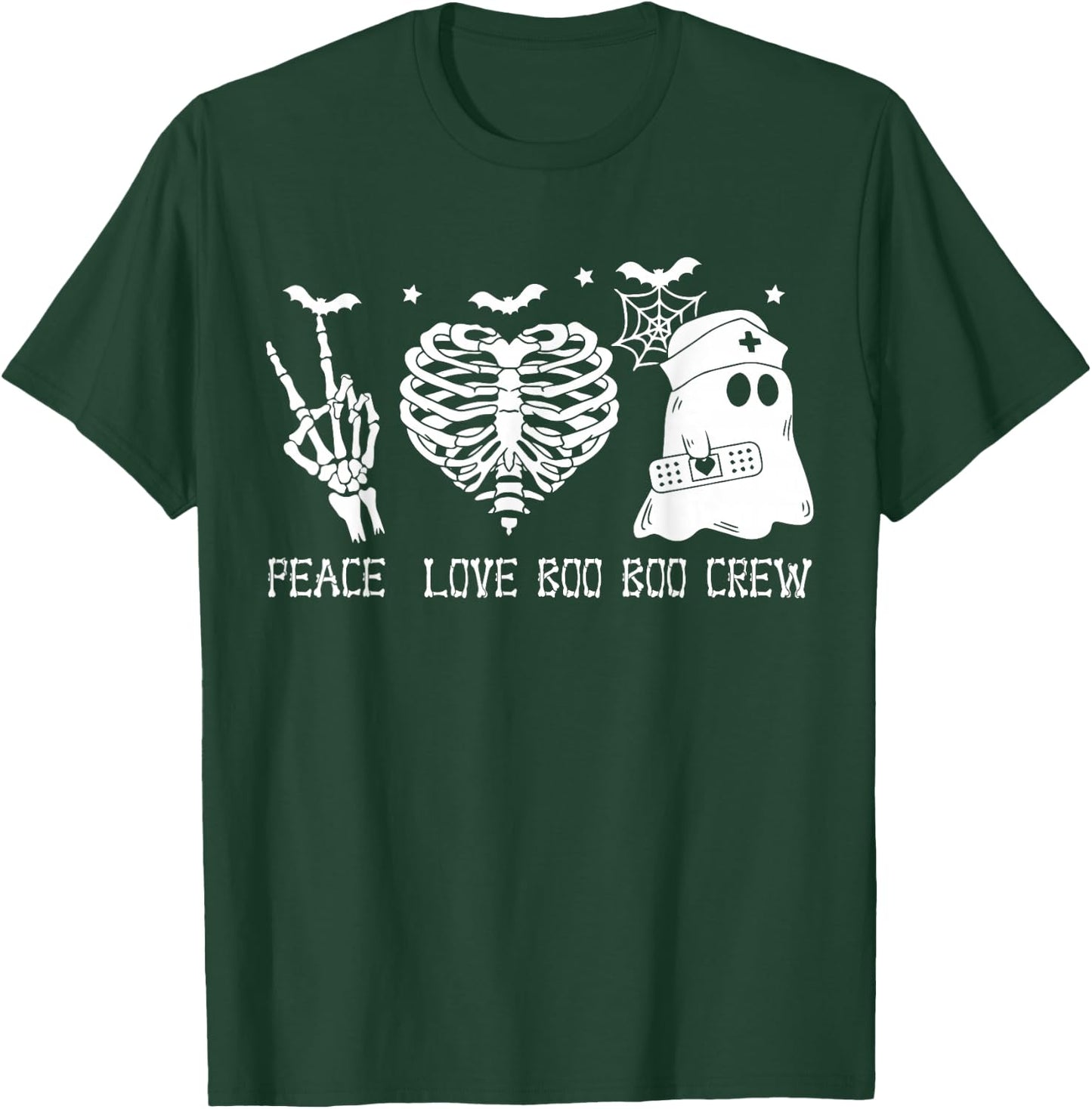 Peace Love Boo Boo Crew Lazy Halloween Nurse Ghost nursing T-Shirt - T-Shirt | Forest