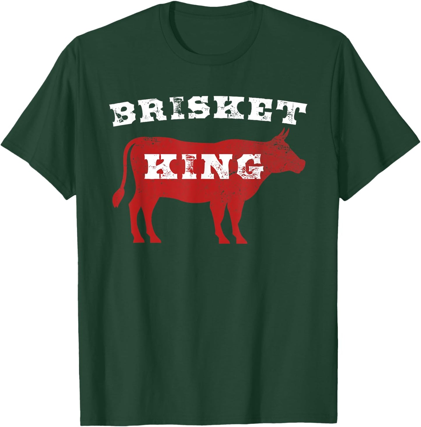 Brisket King Distressed Grilling T-Shirt - T-Shirt | Forest
