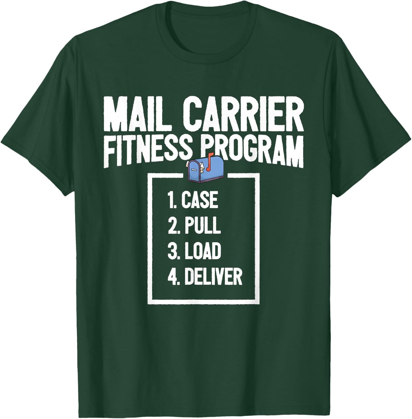 Funny Mail Carrier Mailman I Fitness Programm Postman T-Shirt - T-Shirt | Forest