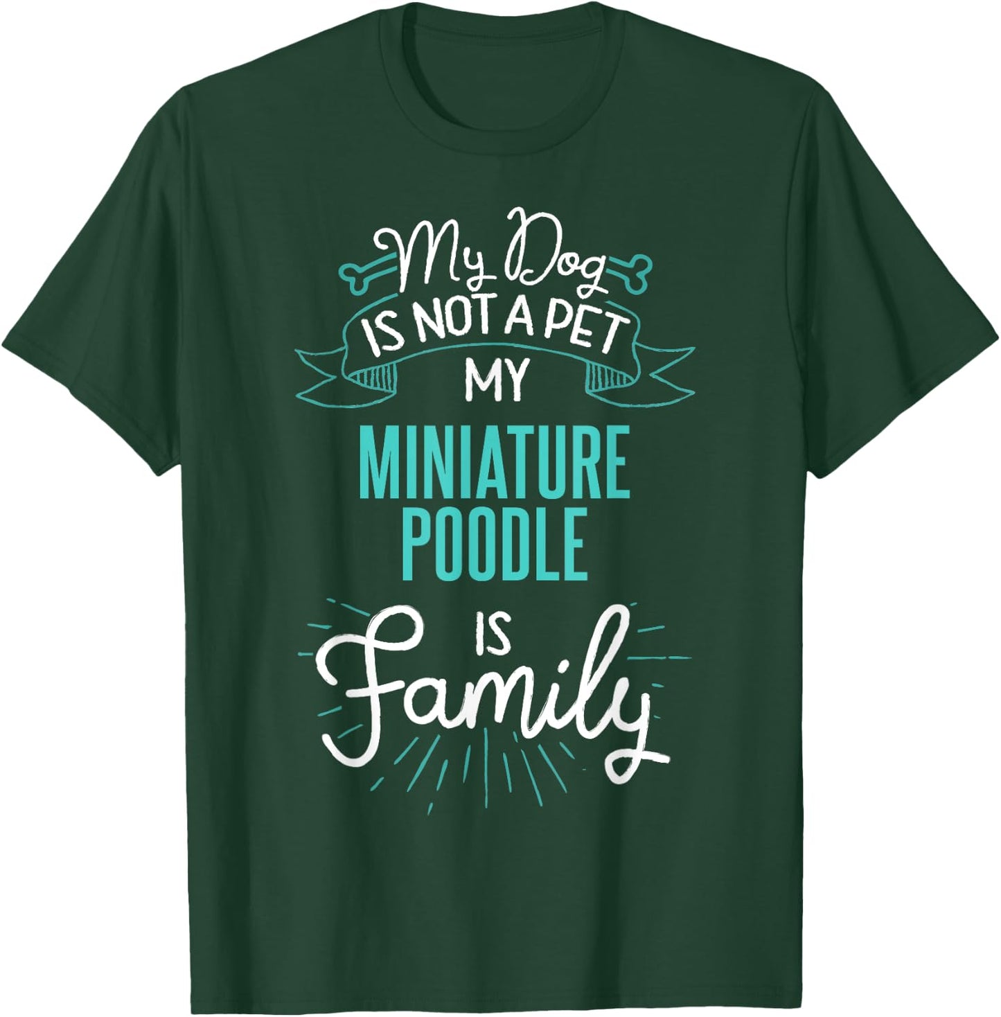 Cute Miniature Poodle Design Family Dog Giftn T-Shirt - T-Shirt | Forest