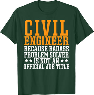 Civil Engineering Construction Work Designer Civil Engineer T-Shirt - T-Shirt | Forest
