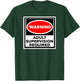 Funny Shirt Warning Adult Supervision Required T-Shirt - T-Shirt | Forest