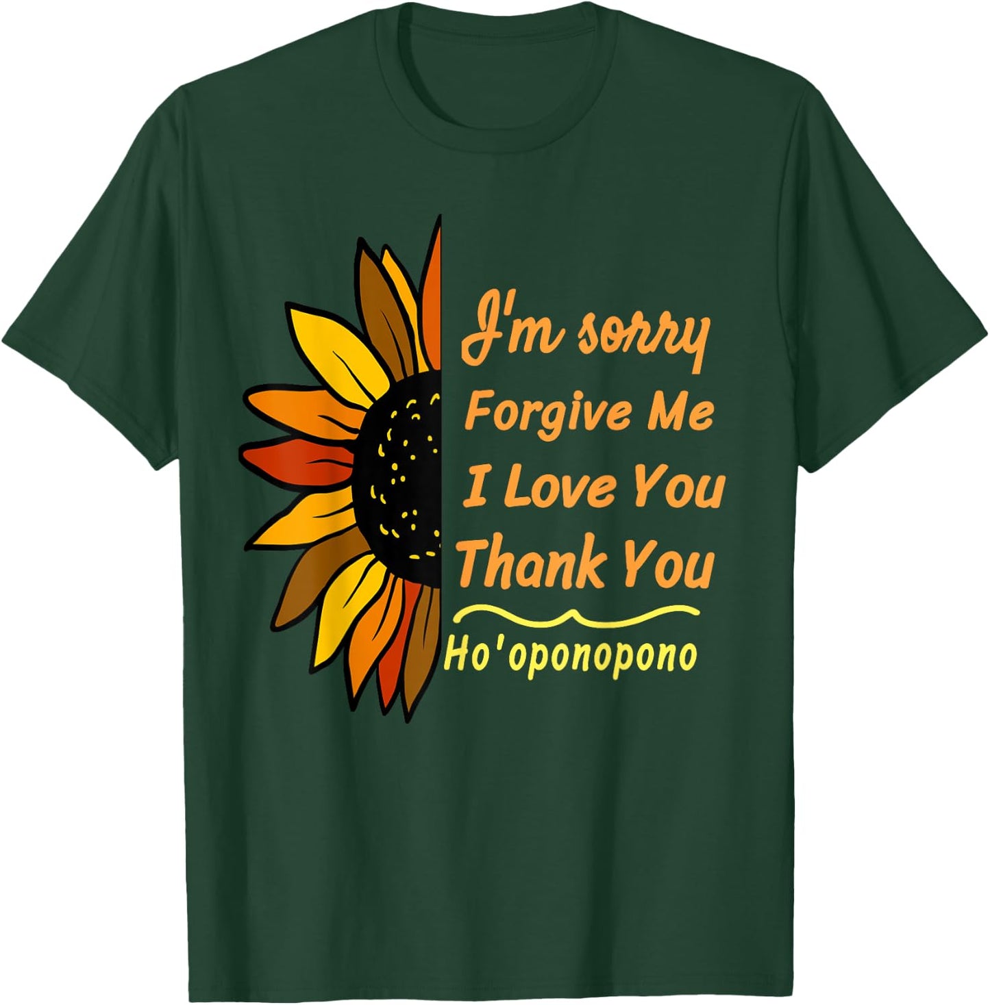 Hooponopono Prayer - Hooponopono Meditation - Ho'oponopono T-Shirt - T-Shirt | Forest