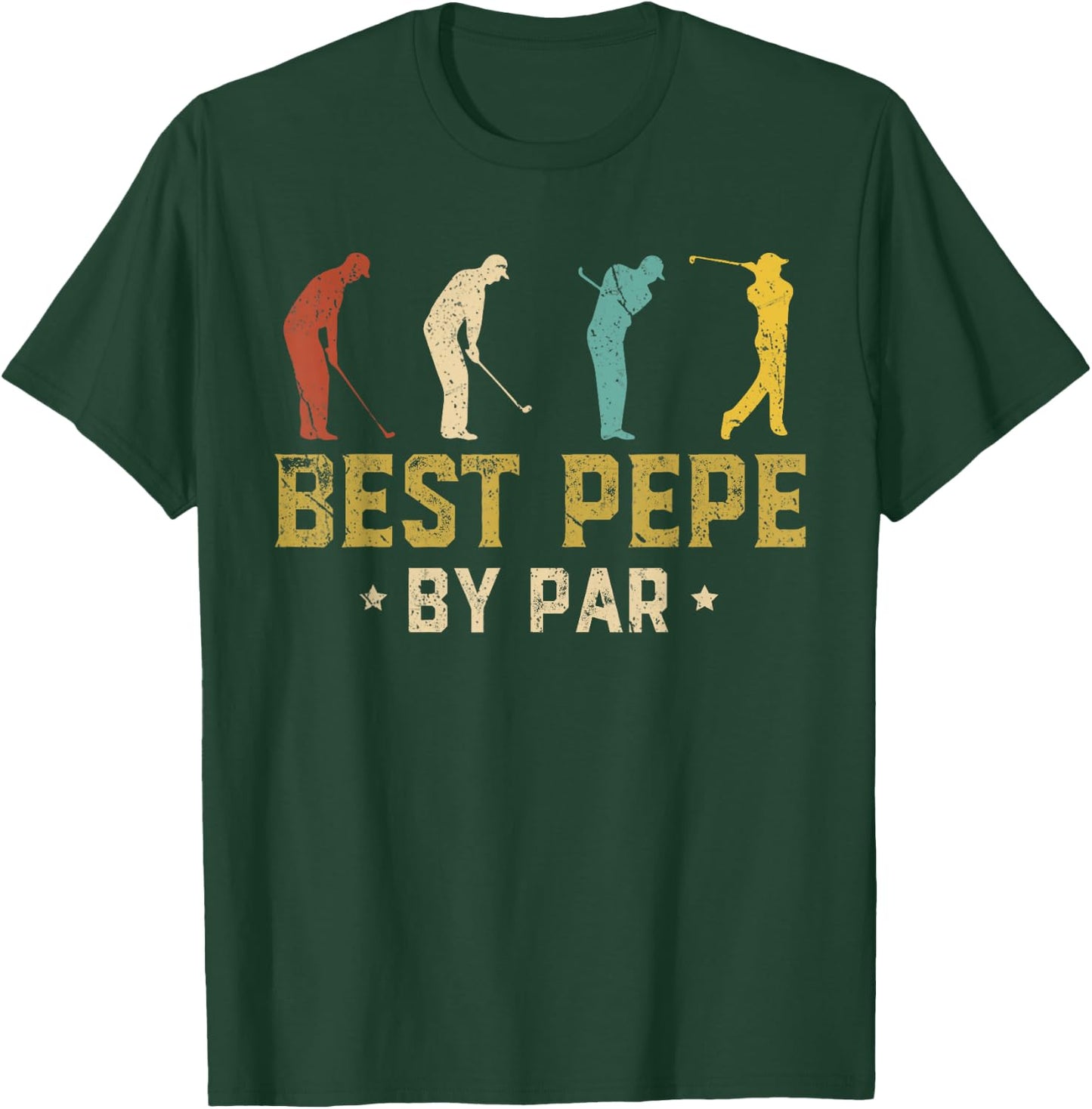 Funny Best Pepe By Par Father's Day Gifts Golf T-Shirt - T-Shirt | Forest