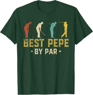 Funny Best Pepe By Par Father's Day Gifts Golf T-Shirt - T-Shirt | Forest