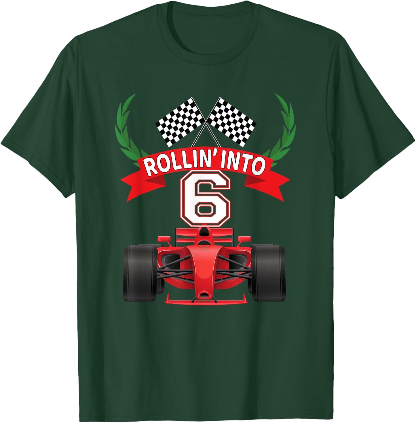 Rollin into 6 Years Old Racing Car Boys 6th Birthday Party T-Shirt - T-Shirt | Forest