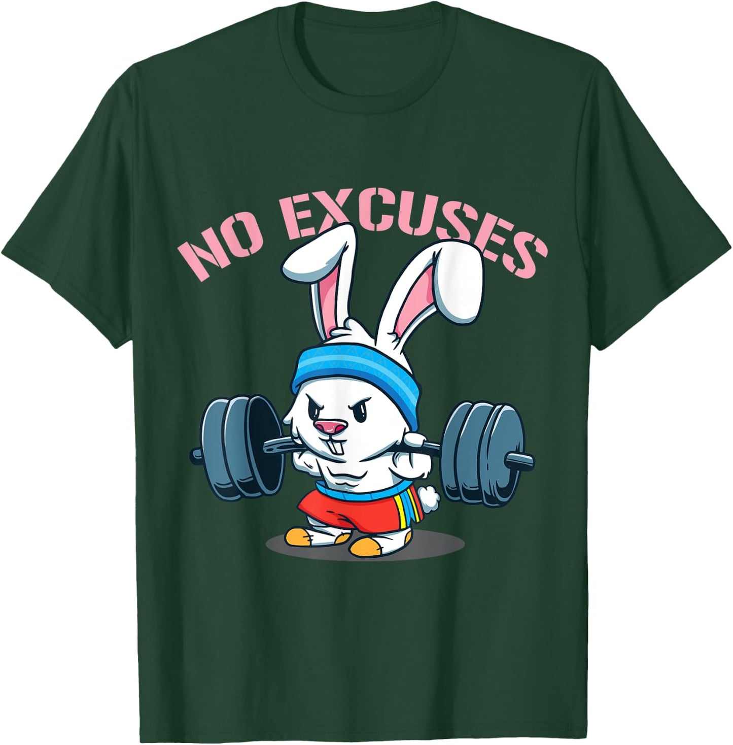 No Excuses Rabbit Fitness Cute Bunny Workout Funny Saying T-Shirt - T-Shirt | Forest