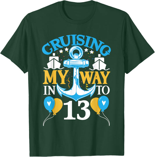 13 Year 13th Birthday Cruise Shirt Men Women Ship T-Shirt - T-Shirt | Forest