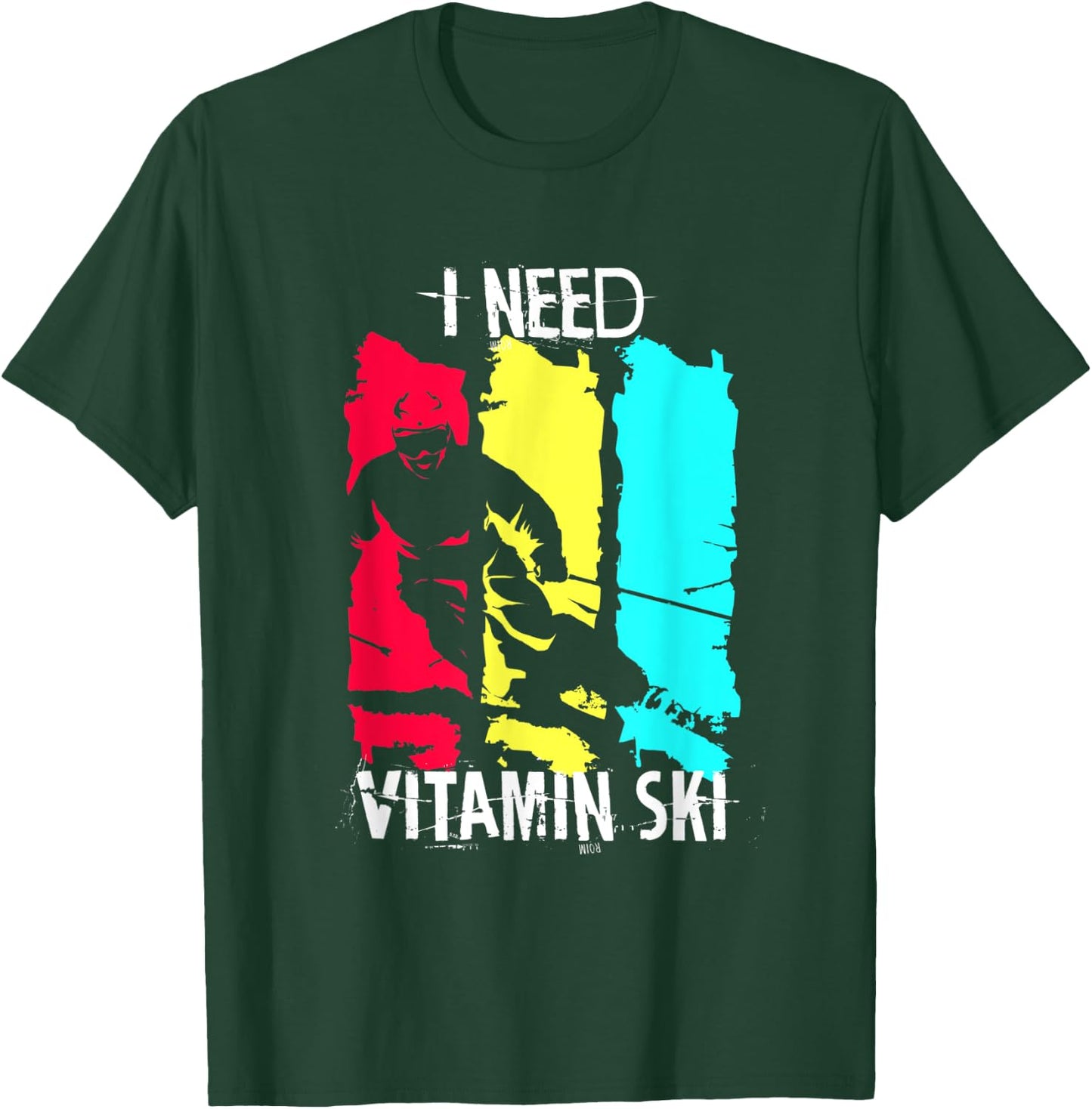 I Need Vitamin Ski T-Shirt - T-Shirt | Forest