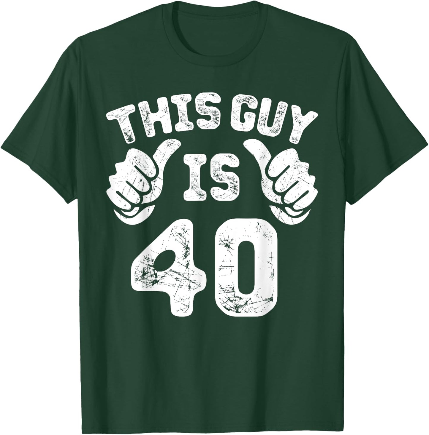 This Guy is 40 Years Old Gift Ideas for 40th Birthday Gift T-Shirt - T-Shirt | Forest