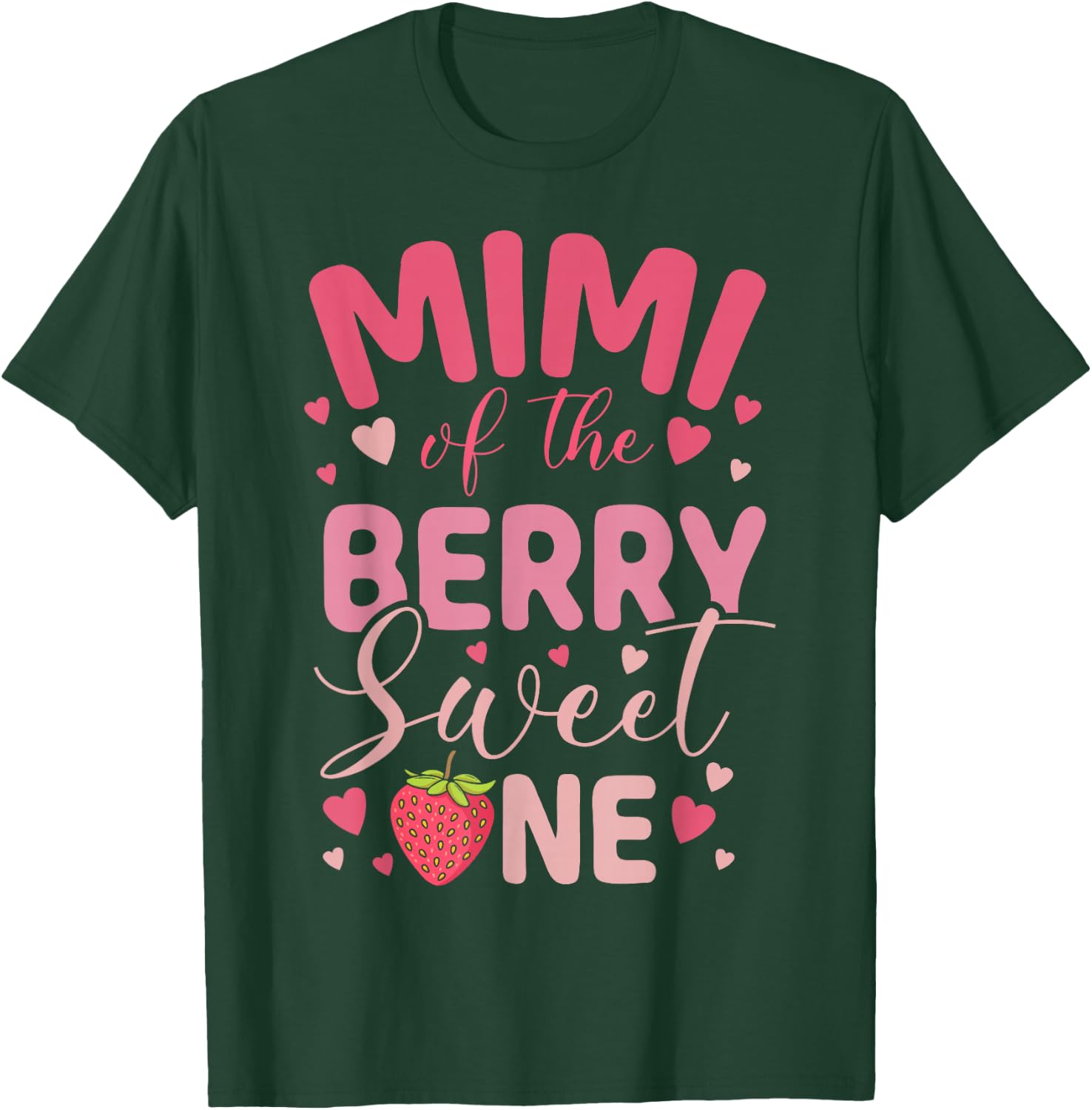Mimi Of The Berry Sweet One Strawberry First Birthday T-Shirt - T-Shirt | Forest