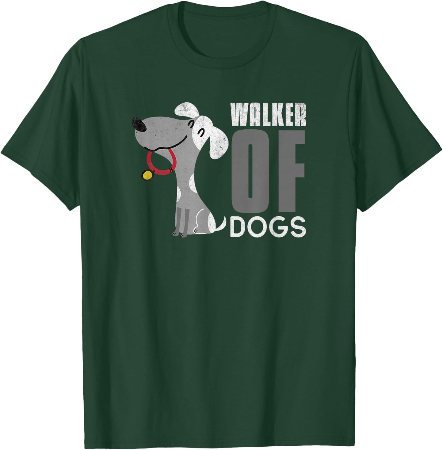 Walker of Dogs for Professional Dog Walkers trainers Gift T-Shirt - T-Shirt | Forest