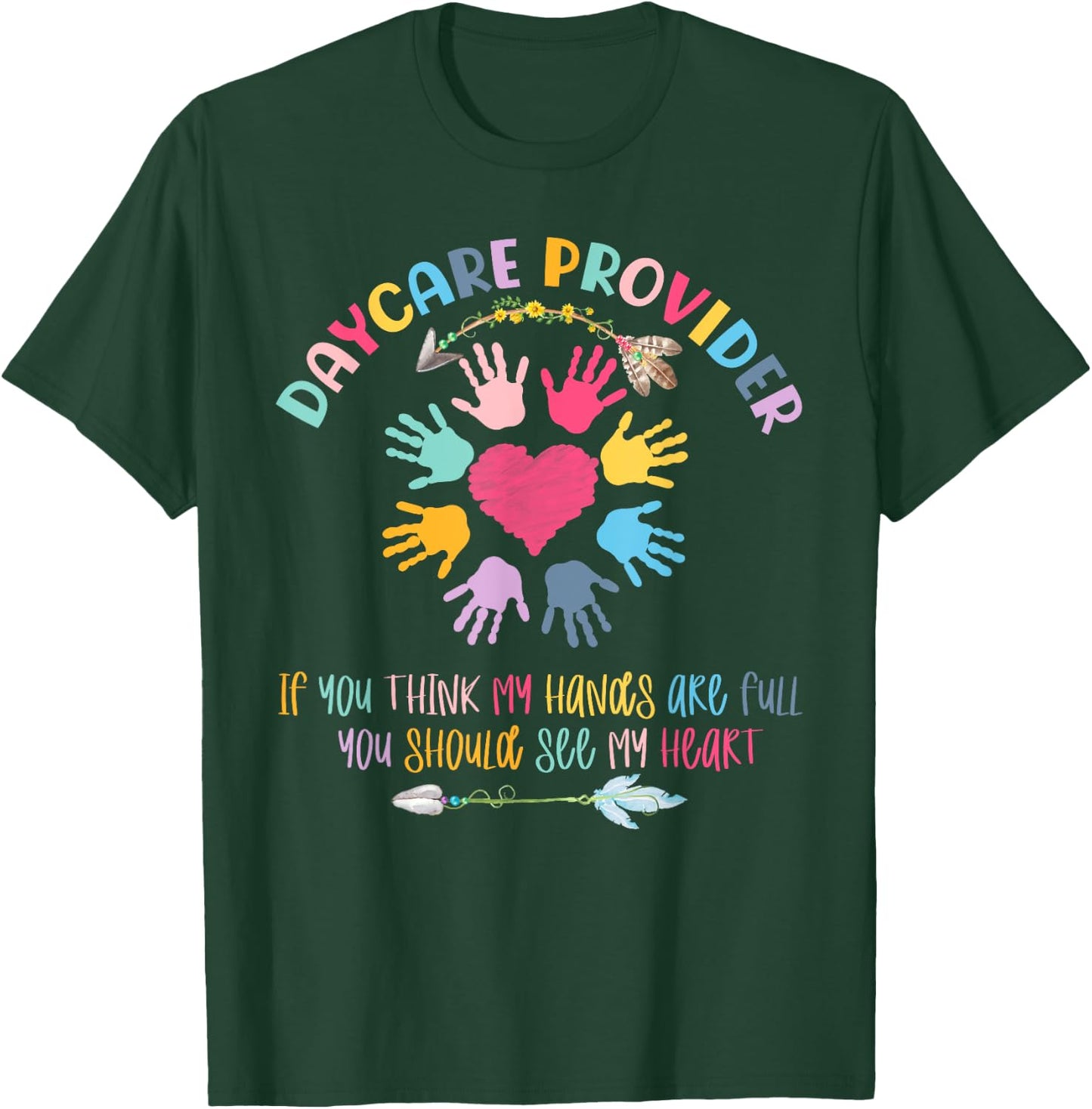 Daycare Provider Childcare Pre-k Teacher Appreciation T-Shirt - T-Shirt | Forest