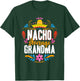 Nacho Average Grandma Cinco De Mayo Mexican Matching Family T-Shirt - T-Shirt | Forest
