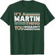 It's A Martin Thing You Wouldn't Understand Family Name T-Shirt - T-Shirt | Forest