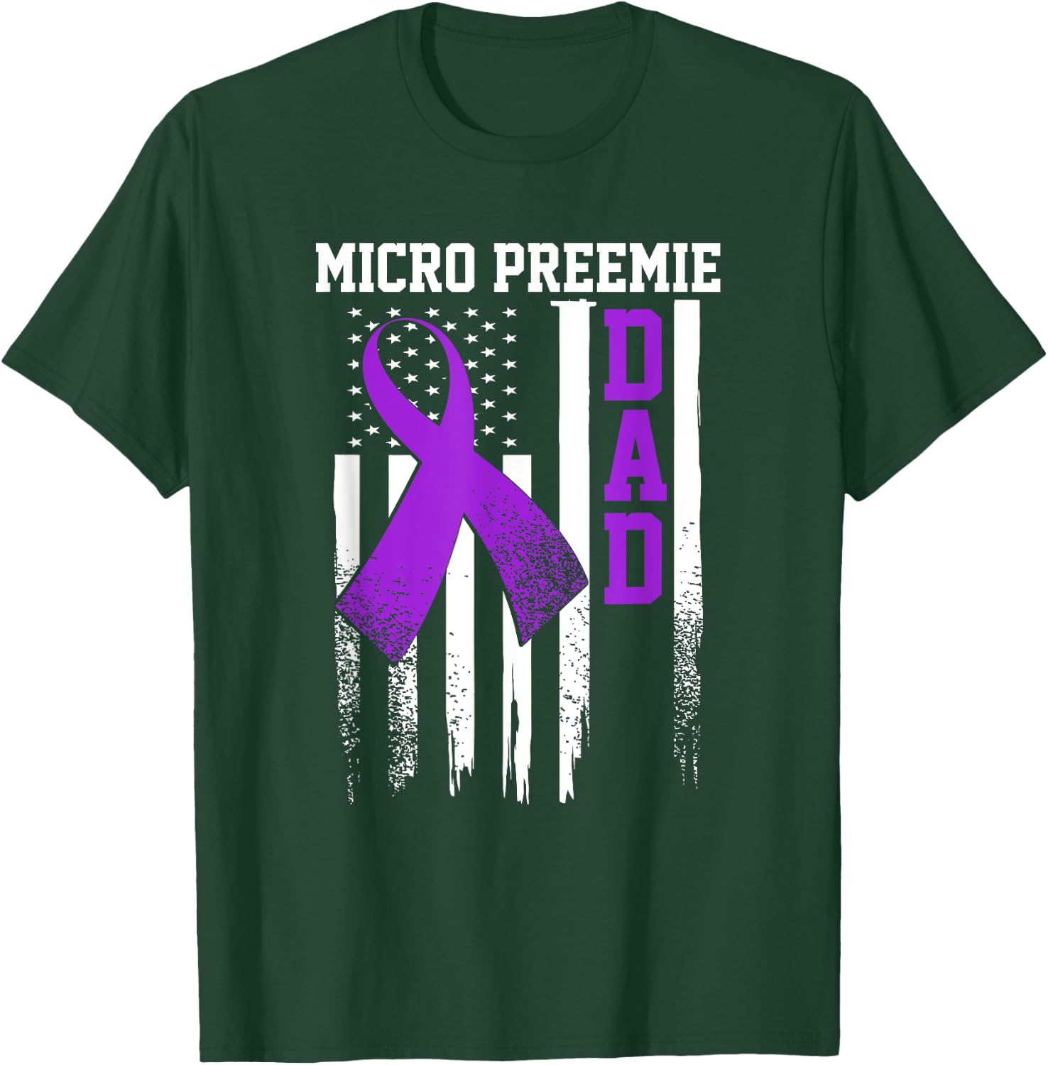 Micro Preemie NICU New Dad Healthy Premature Birth DA1 T-Shirt - T-Shirt | Forest