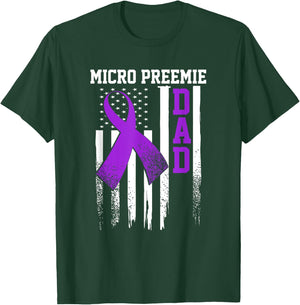 Micro Preemie NICU New Dad Healthy Premature Birth DA1 T-Shirt - T-Shirt | Forest