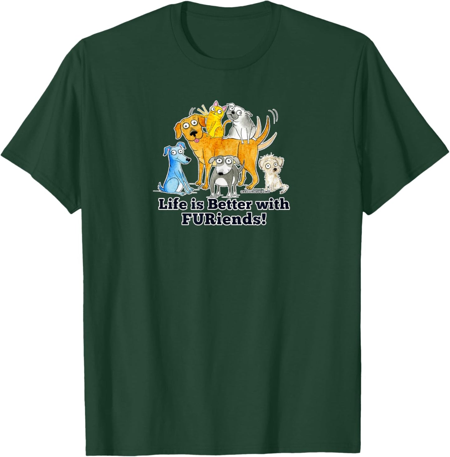 Red and Howling Life is Better with FURiends T-Shirt - T-Shirt | Forest