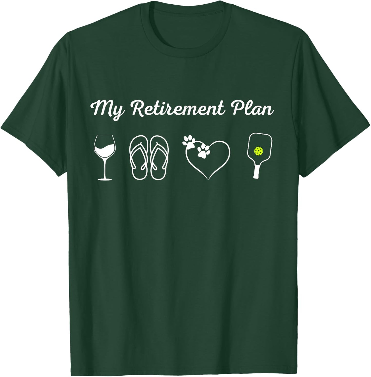 Funny Pickleball Retirement Plan Wine Dog Lover T-Shirt - T-Shirt | Forest
