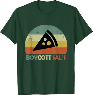 Boycott sal's funny movie meme boycott sals pizza T-Shirt - T-Shirt | Forest
