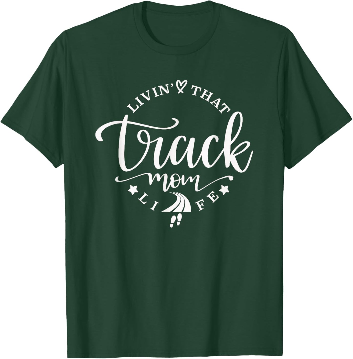Track Mom T-Shirt - T-Shirt | Forest