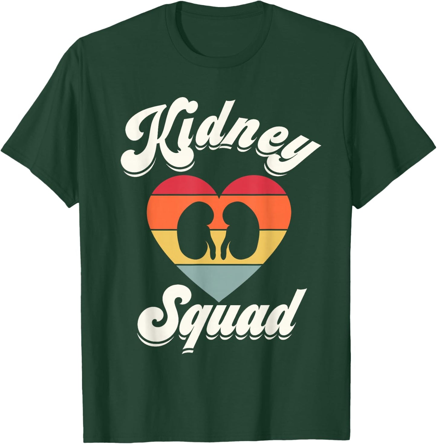 Kidney Team Squad Nephrology Nurse Dialysis Technician Tech T-Shirt - T-Shirt | Forest