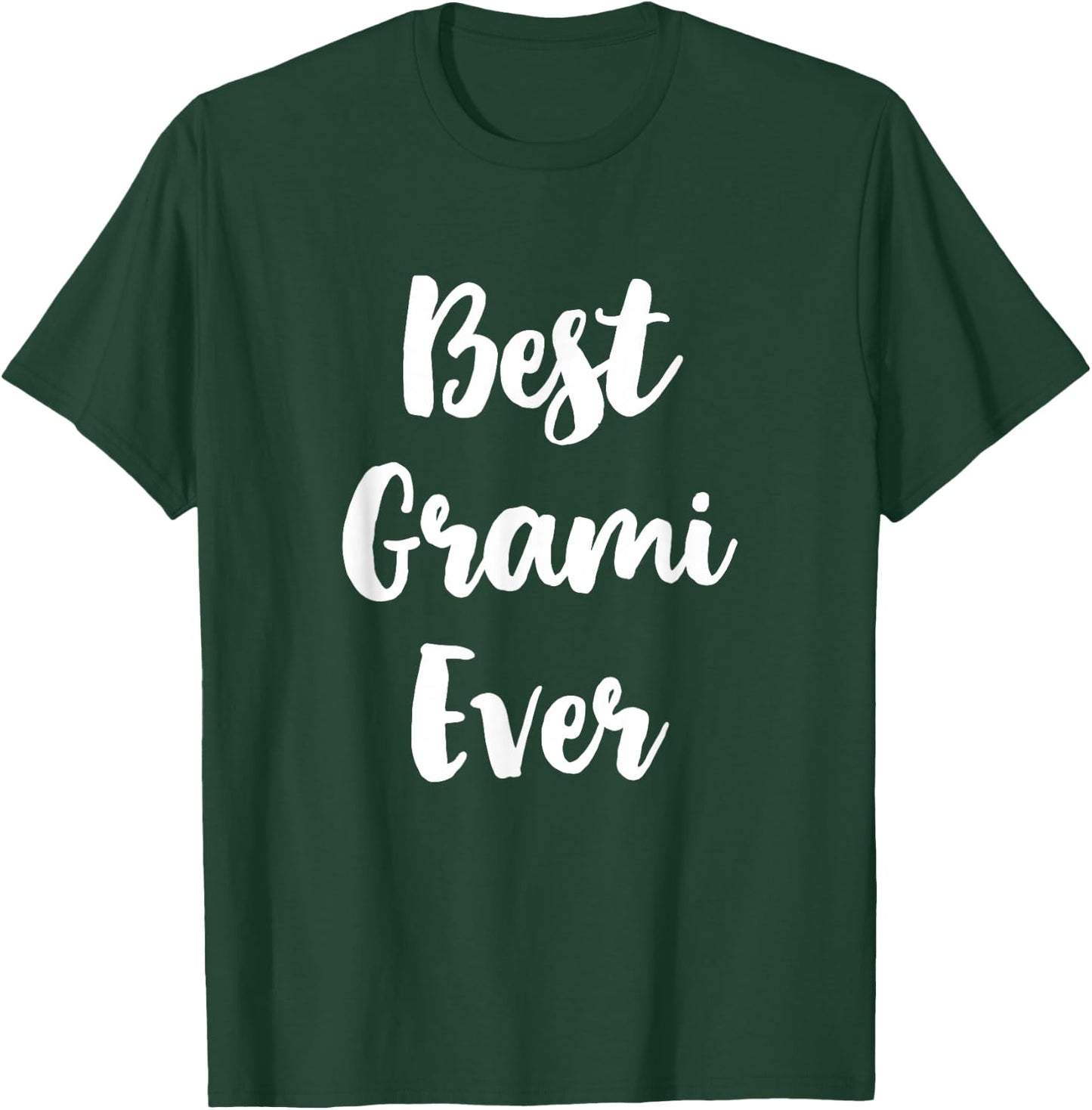 Best Grami Ever Family Funny Cute T-Shirt - T-Shirt | Forest