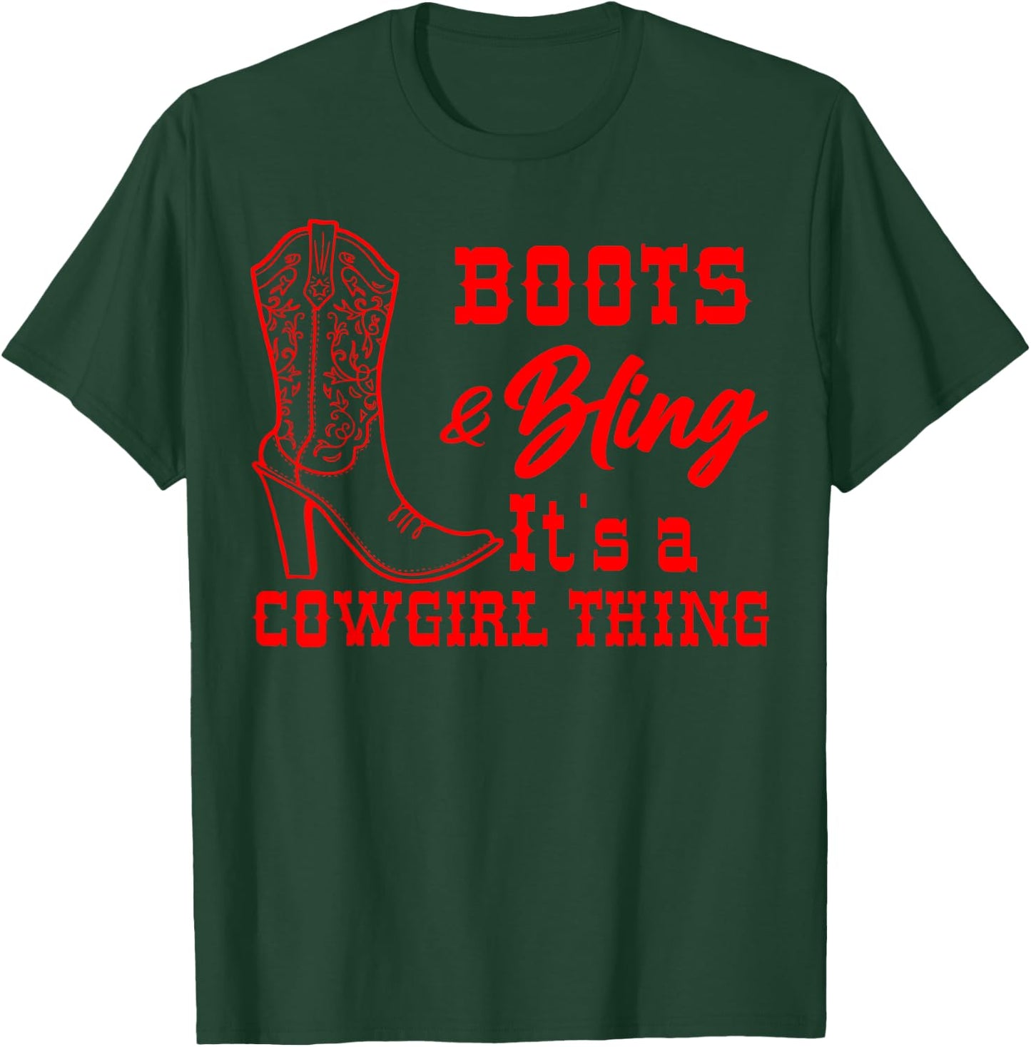 Funny Cowgirl Gift Girls Women Cool Rodeo Boots Bling T-Shirt - T-Shirt | Forest