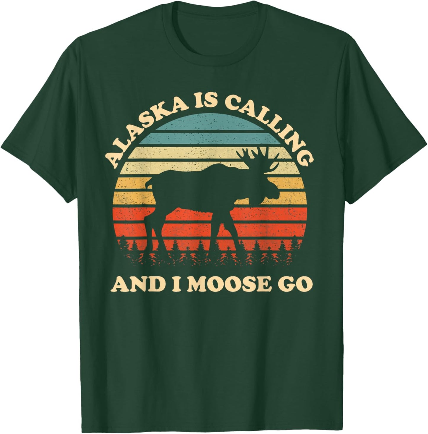 Alaska Moose Tourist Travel Funny T-Shirt - T-Shirt | Forest