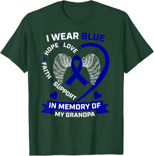 Grandfather I Wear Blue In Memory Of My Grandpa Colon Cancer T-Shirt - T-Shirt | Forest