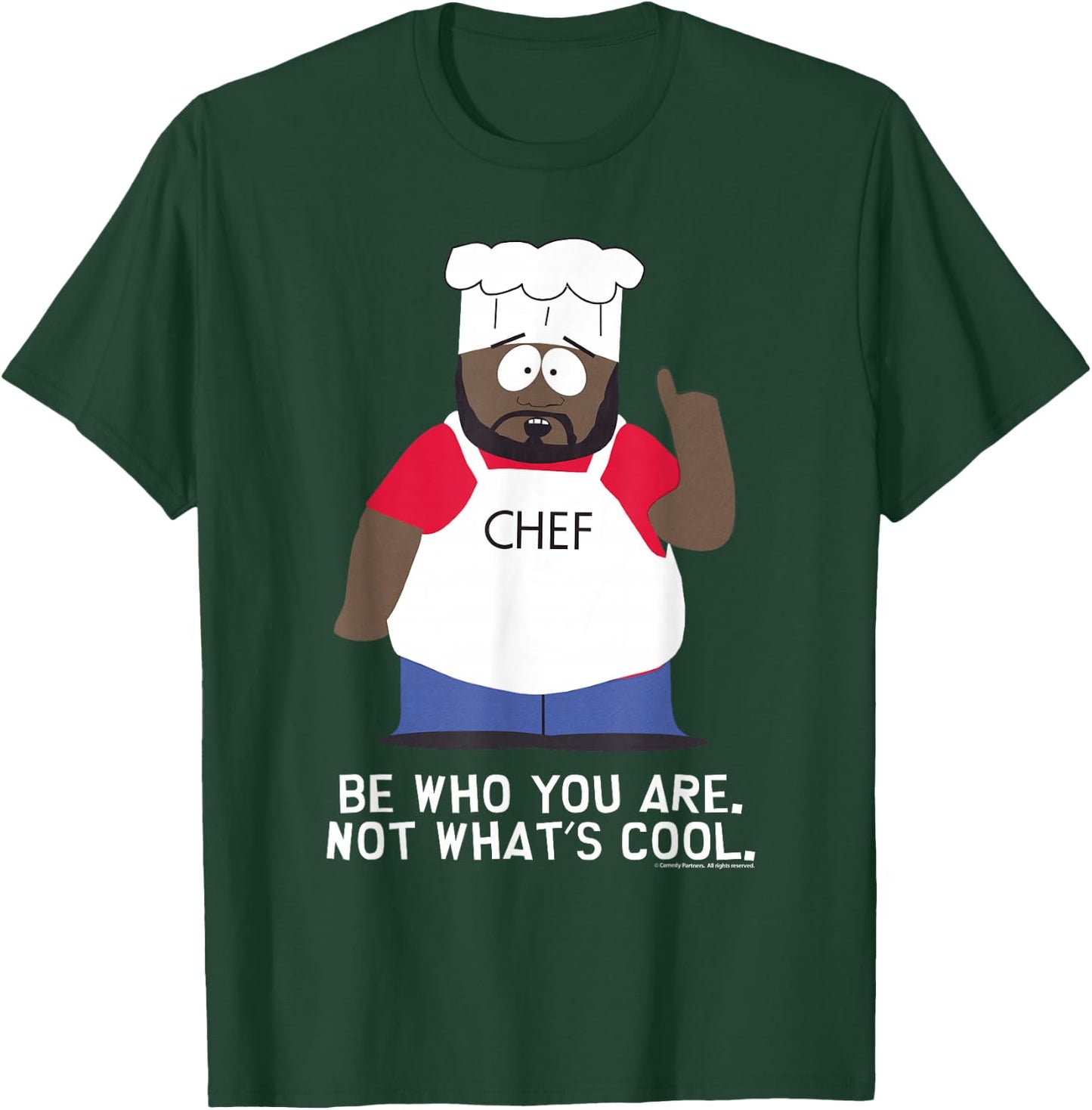 South Park Chef Be You T-Shirt - T-Shirt | Forest