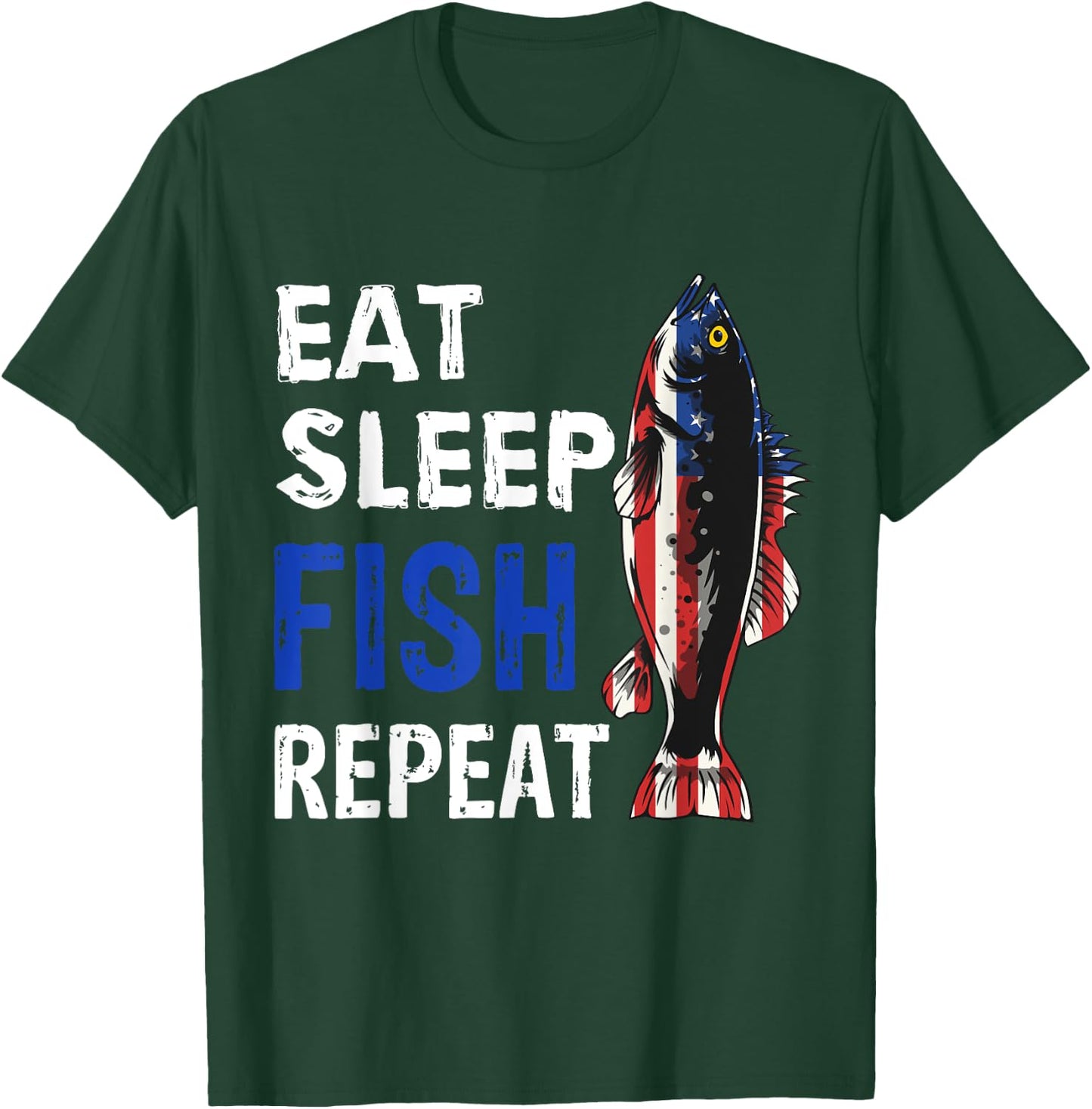 USA Eat Sleep Fish Repeat Funny Gift T-Shirt - T-Shirt | Forest