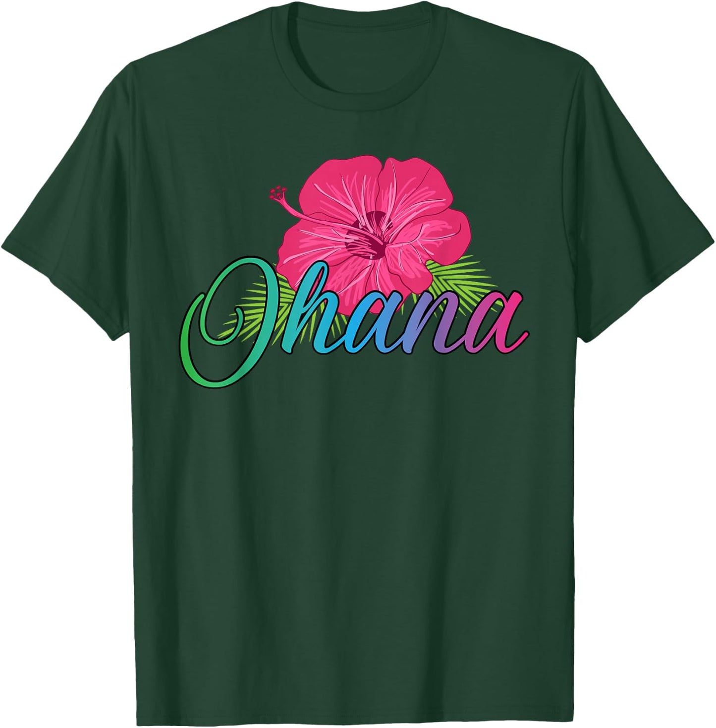 Ohana Aloha Hawaii from the island - Feel the Flower Spirit! T-Shirt - T-Shirt | Forest