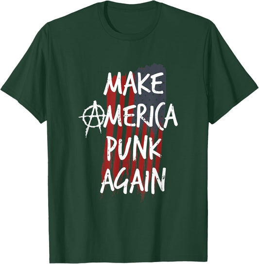 Make America Punk Again Rock Hard Rock Streetpunk T-Shirt - T-Shirt | Forest