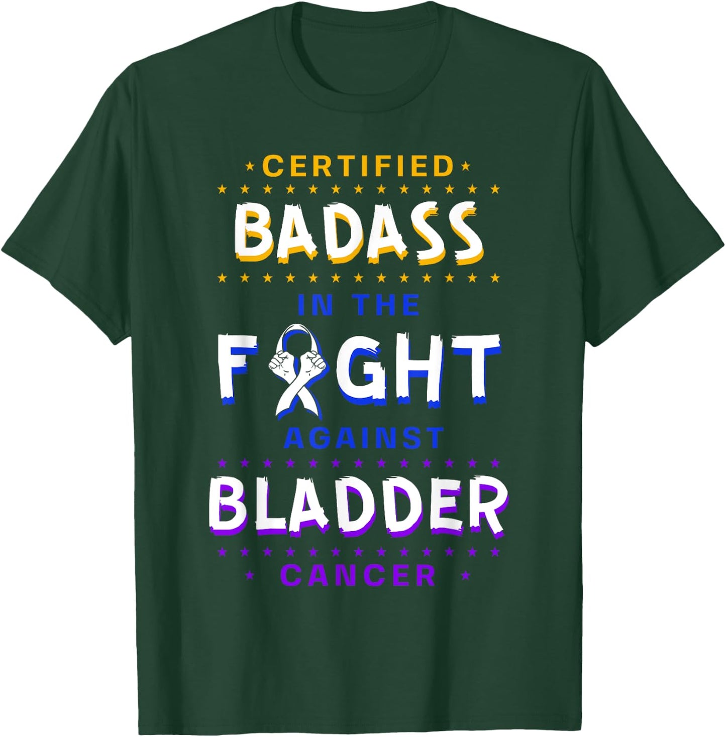Certified Badass Bladder Cancer Purple Blue Yellow Ribbon T-Shirt - T-Shirt | Forest