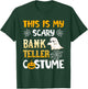 This Is My Scary Bank Teller Halloween Costumes Pajama T-Shirt - T-Shirt | Forest