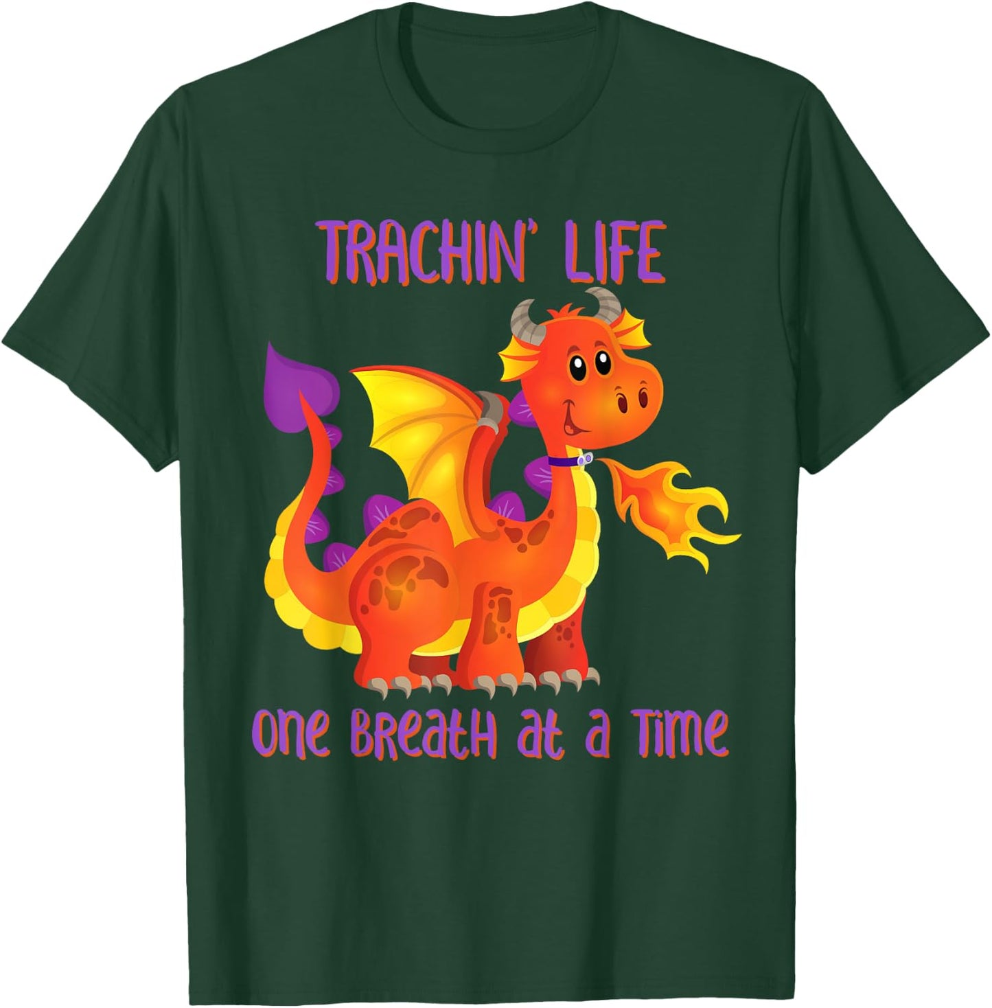 Trachin' Life One Breath at a Time Tracheostomy Awareness T-Shirt - T-Shirt | Forest