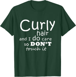 Curly hair do care T-Shirt - T-Shirt | Forest