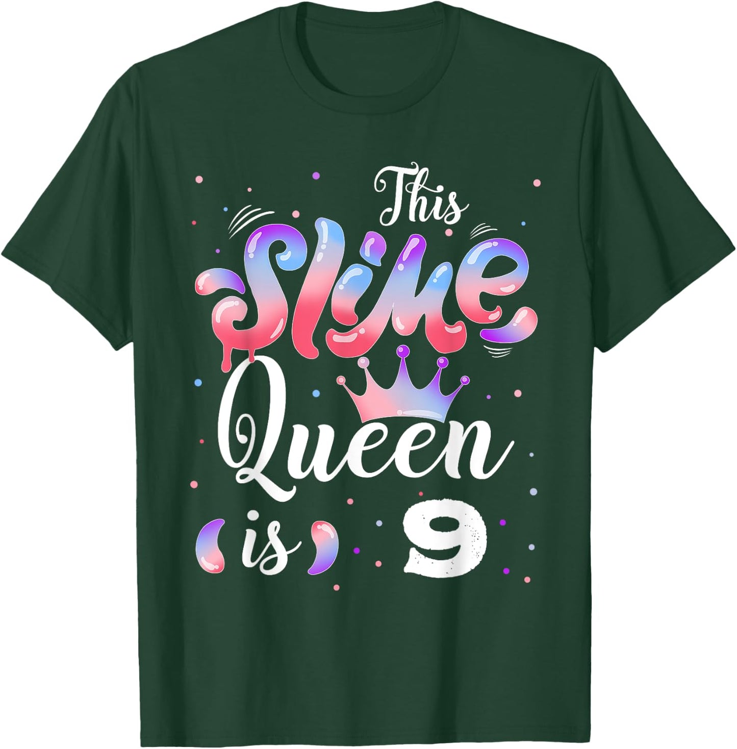 Slime queen 9th birthday - This Slime Queen Is 9 Years T-Shirt - T-Shirt | Forest