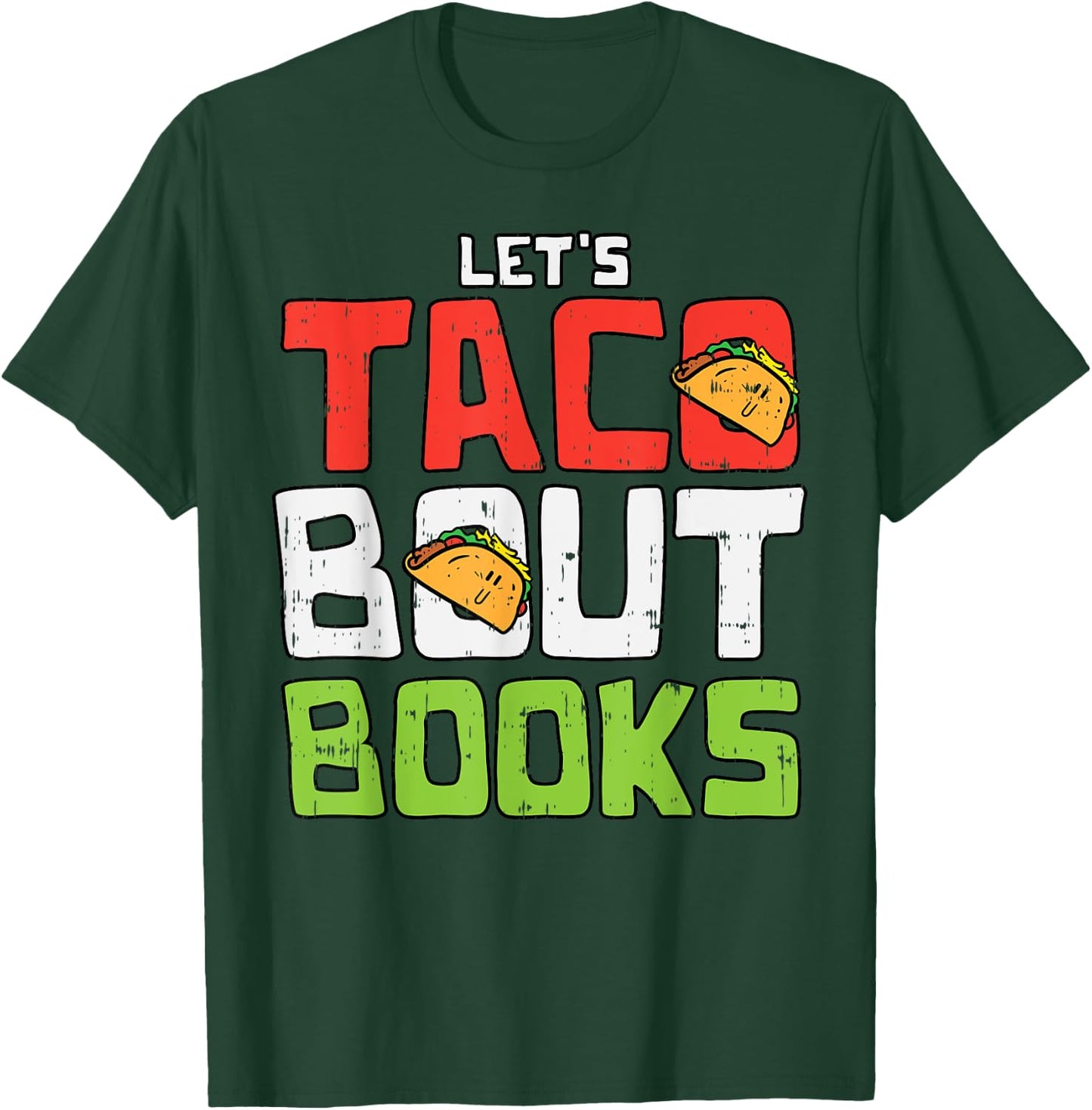 Taco Bout Books Funny Cinco De Mayo Mexican Librarian T-Shirt - T-Shirt | Forest