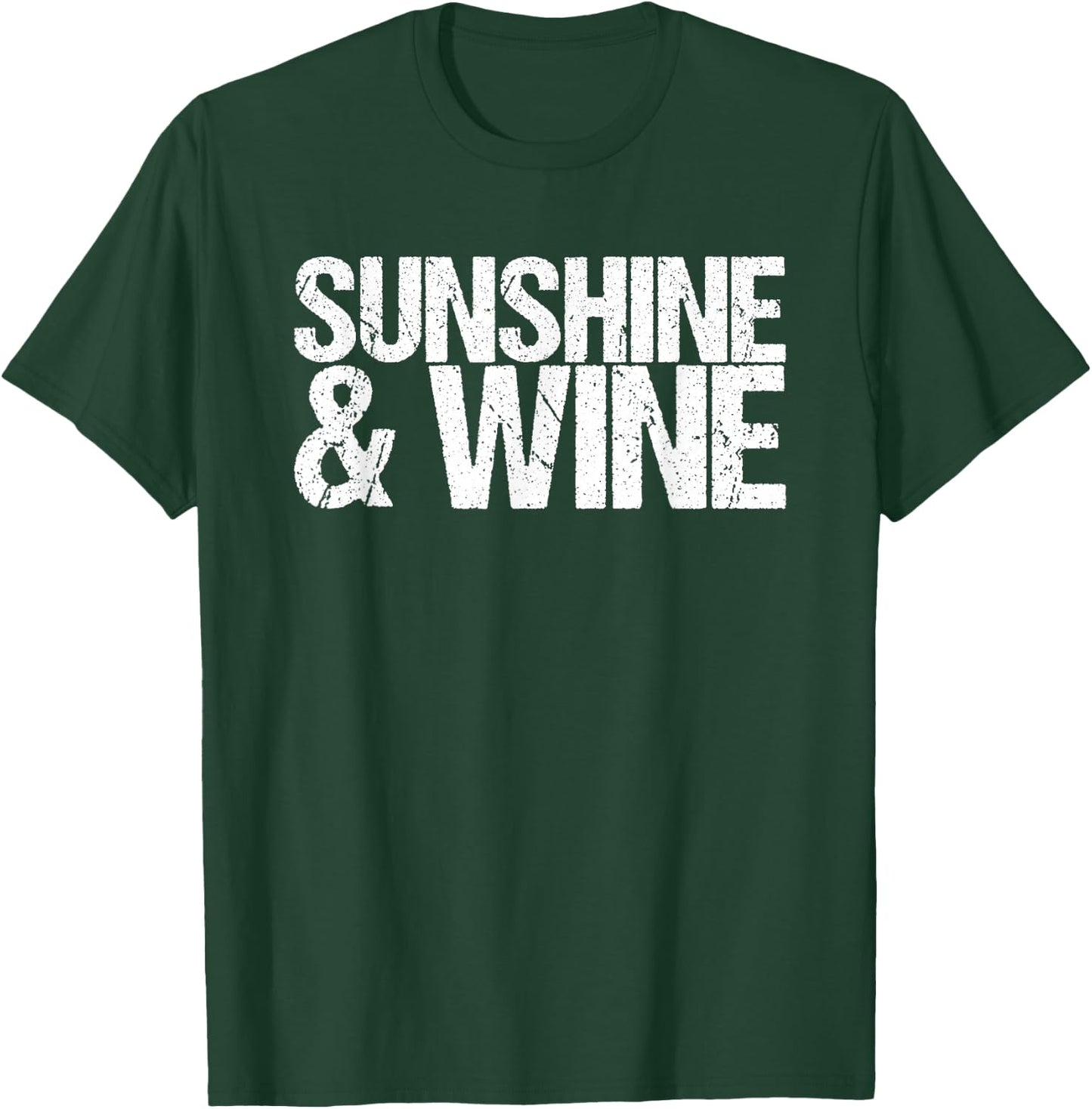 Sunshine & Wine T-Shirt - T-Shirt | Forest