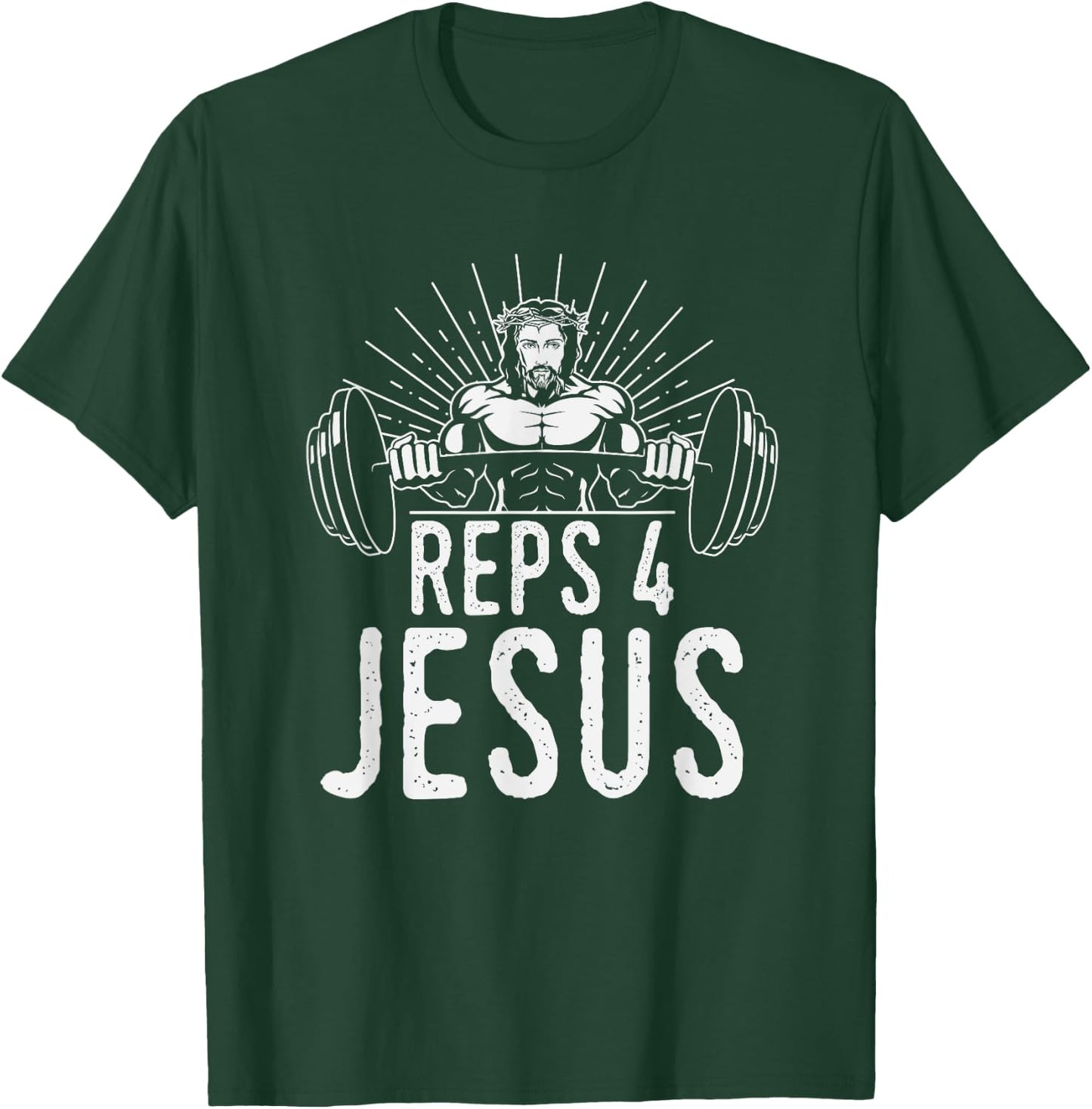 Funny Reps 4 Jesus Religious Gym Weightlifting Motivation T-Shirt - T-Shirt | Forest