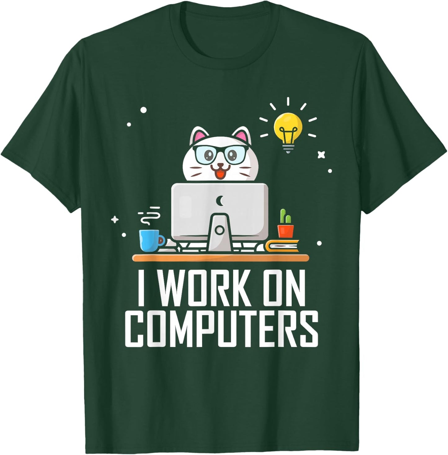 I Work on Computers Funny Cute Tech Coding Cat Working Men Women T-Shirt - T-Shirt | Forest