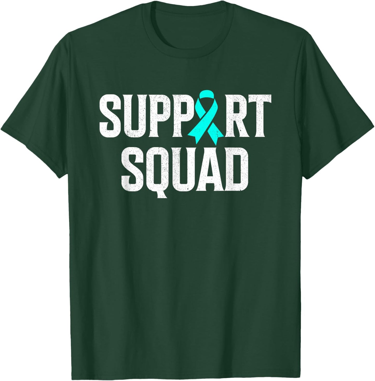 Support Squad Ovarian Cancer Raise Ovarian Cancer Awareness T-Shirt - T-Shirt | Forest