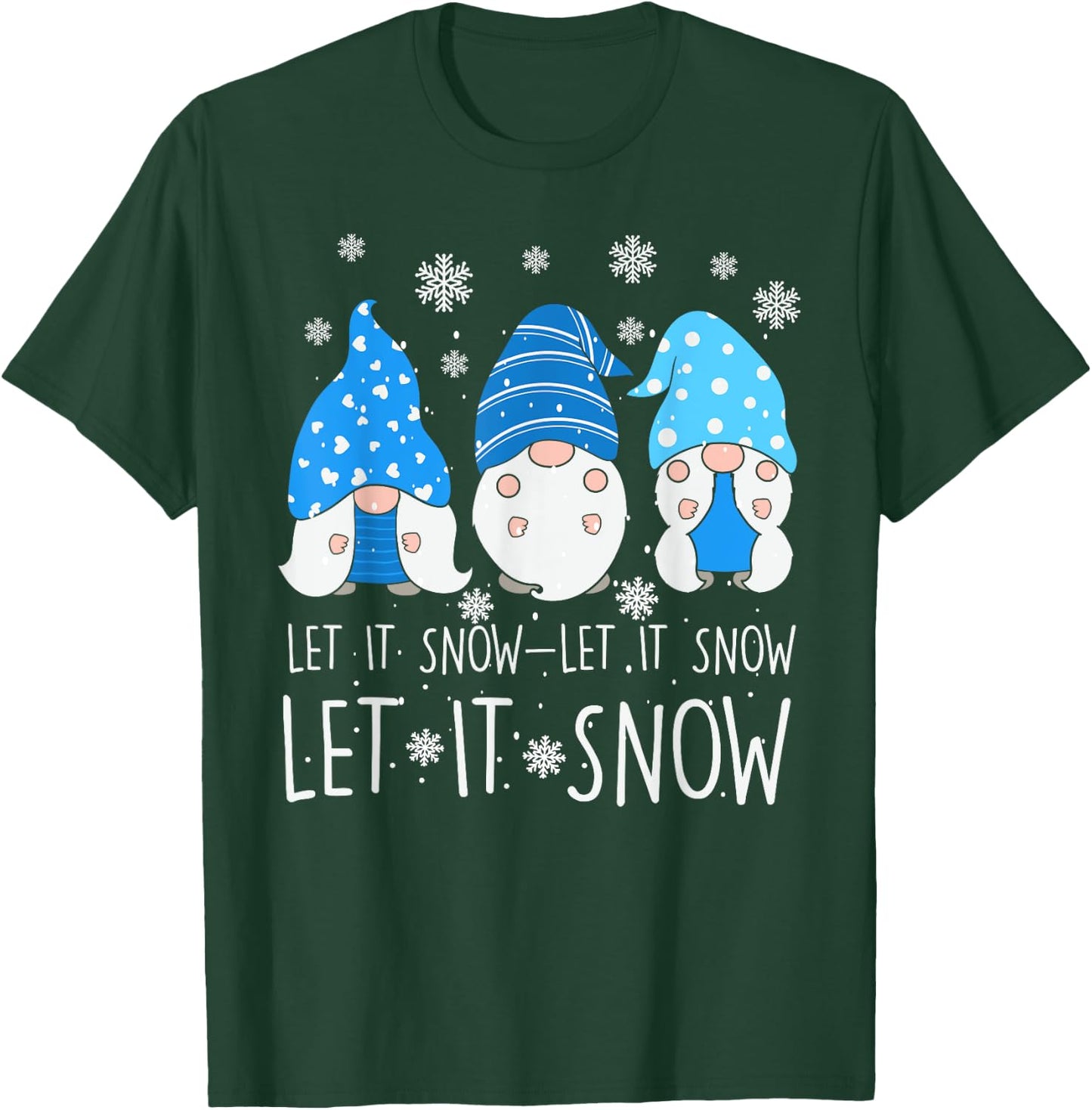 Let It Snow Cute Three Blue Gnome Matching Family Merry Xmas T-Shirt - T-Shirt | Forest