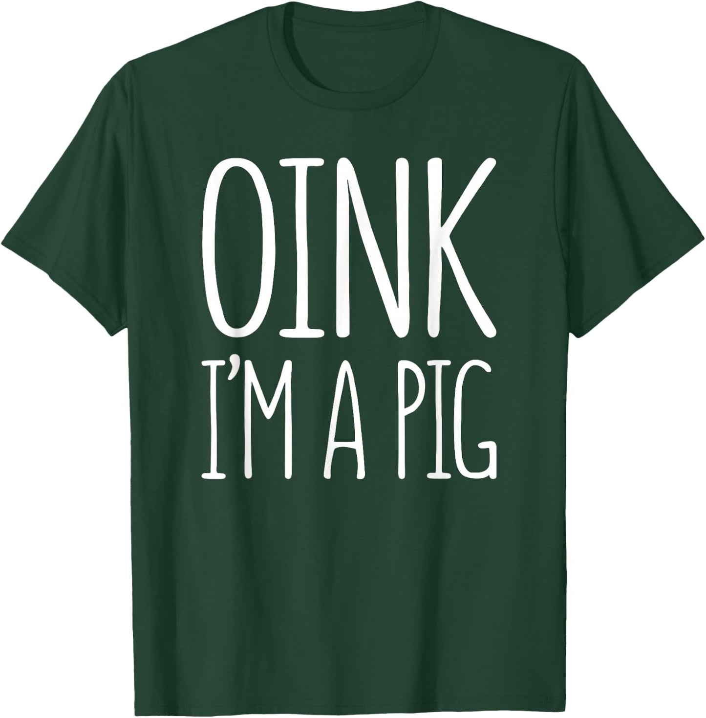 Oink I'm A Pig Shirt Adult Men Women Kids Pig Costume T-Shirt - T-Shirt | Forest