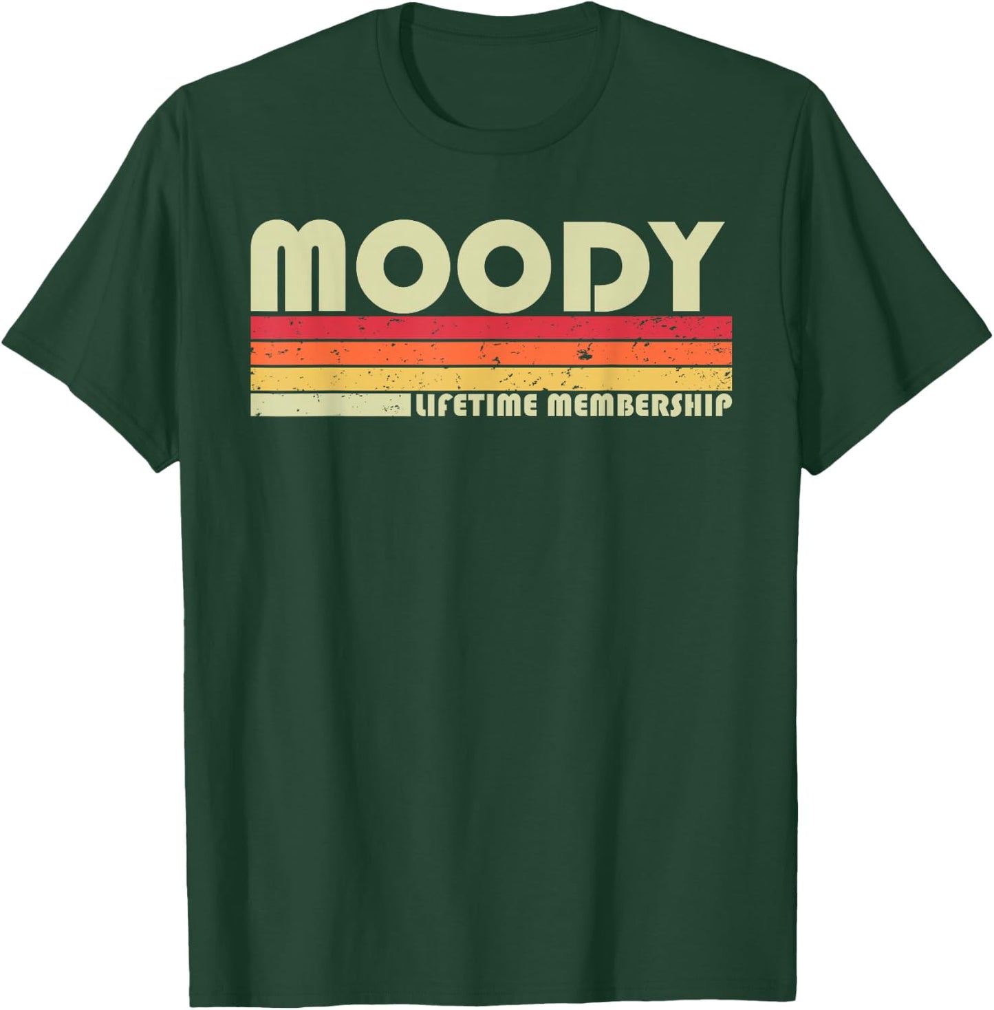 Moody Surname Funny Retro Vintage 80s 90s Birthday Reunion T-Shirt - T-Shirt | Forest