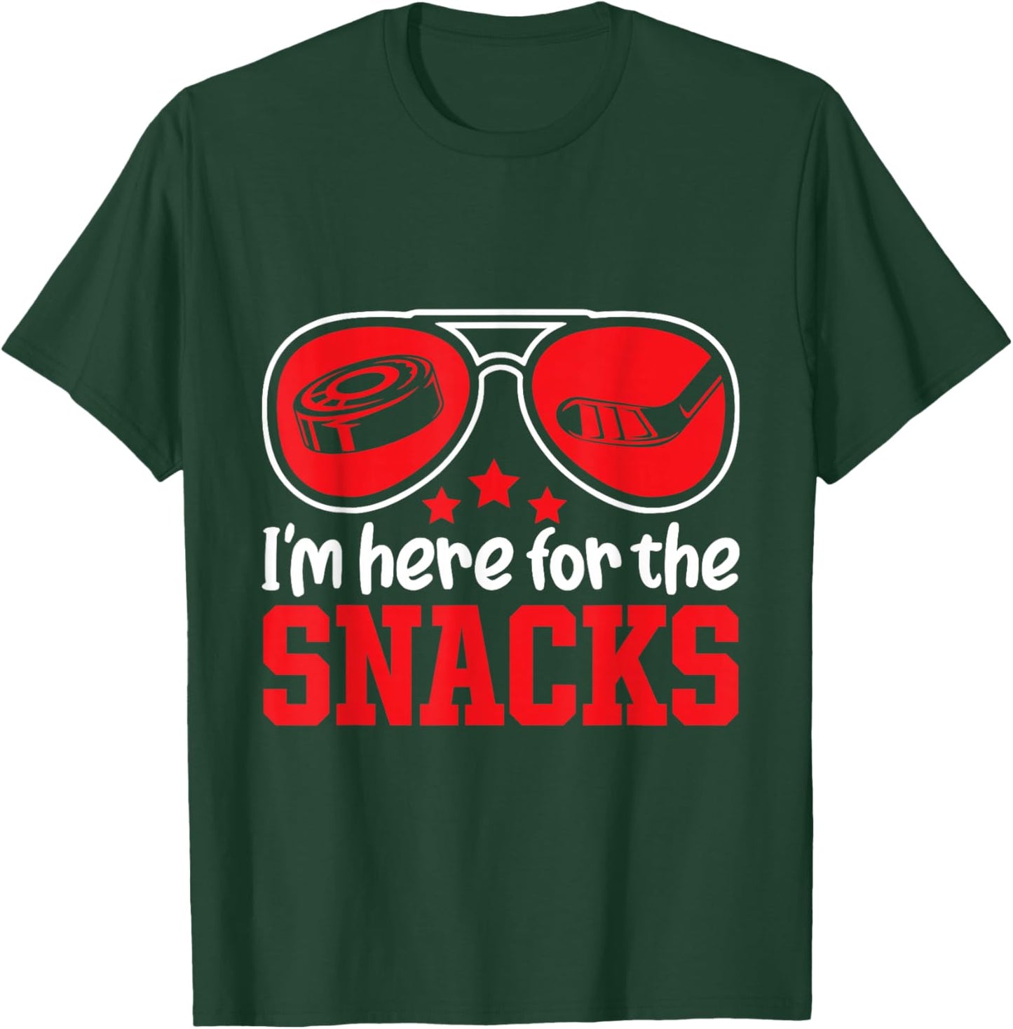 I'm Just here for the Snacks - Ice Hockey T-Shirt - T-Shirt | Forest